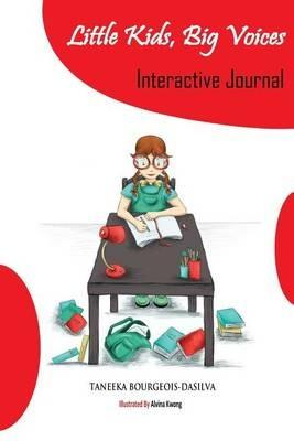 Little Kids, Big Voices Interactive Journal - Taneeka Bourgeois-Dasilva - cover