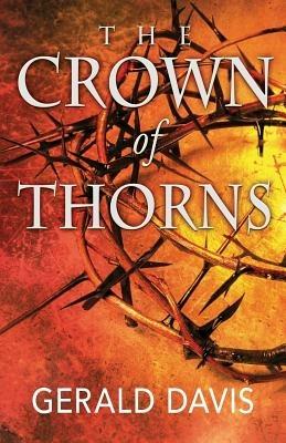 The Crown of Thorns - Gerald Davis - cover