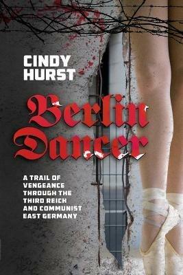 Berlin Dancer - Cindy Hurst - cover