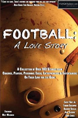 Football: A Love Story - Emory Hunt - cover