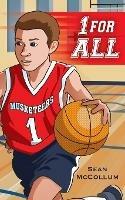 1 For All: A Basketball Story About the Meaning of Team - Sean McCollum - cover