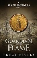 Guardian of the Flame - Tracy Higley - cover