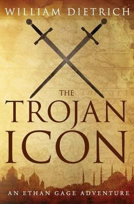 The Trojan Icon - William Dietrich - cover