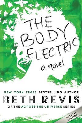 The Body Electric - Beth Revis - cover