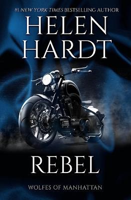 Rebel - Helen Hardt - cover