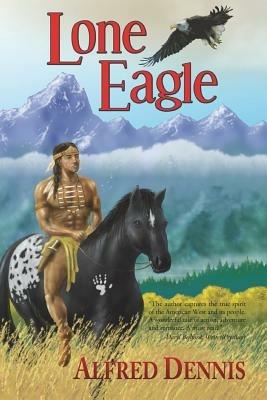 Lone Eagle - Alfred Dennis - cover