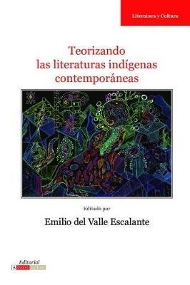 Teorizando las Literaturas Indigenas Contemporaneas - cover