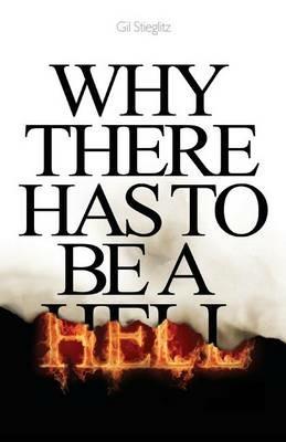 Why There Has to Be a Hell - Gil Stieglitz - cover