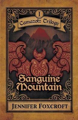 Sanguine Mountain - Jennifer Foxcroft - cover