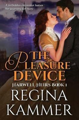 The Pleasure Device - Regina Kammer - cover