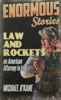 Law and Rockets: An American Lawyer in Iraq - Michael O'Kane - cover
