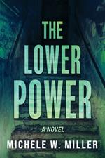 The Lower Power