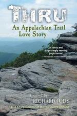 Thru: An Appalachian Trail Love Story