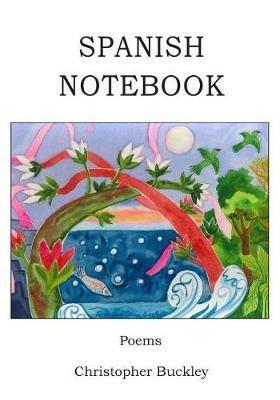Spanish Notebook - Christopher Buckley - cover