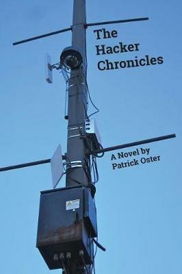 The Hacker Chronicles - Patrick Oster - cover