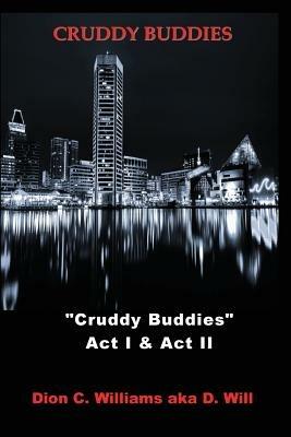 Cruddy Buddies - Dion C Williams - cover