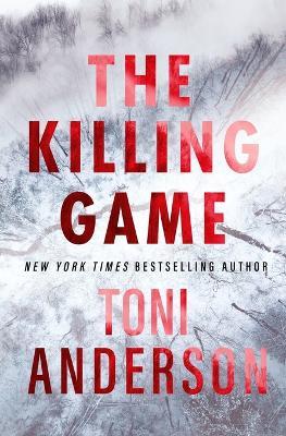 The Killing Game - Toni Anderson - cover