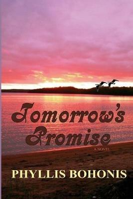Tomorrow's Promise - Phyllis Bohonis - cover