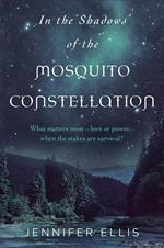 In the Shadows of the Mosquito Constellation