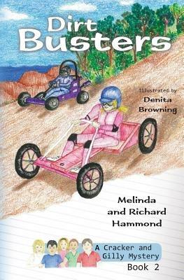 Dirt Busters: A Cracker & Gilly Mystery - Melinda Hammond,Richard Hammond,Denita Browning - cover