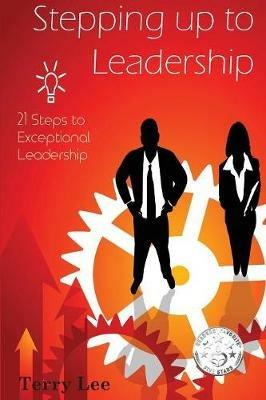 Stepping Up to Leadership - Terry Lee - cover