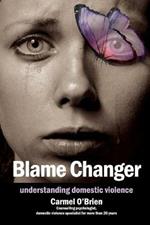 Blame Changer: Understanding Domestic Violence