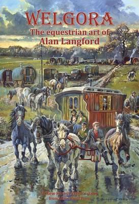 Welgora: A New Forest Artist's Book - Alan Langford - cover