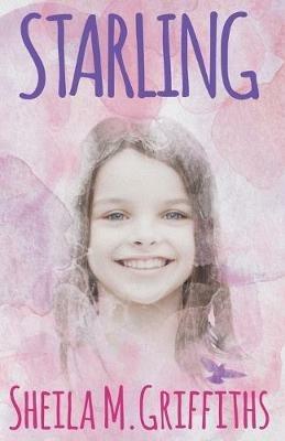 Starling - Sheila M Griffiths - cover