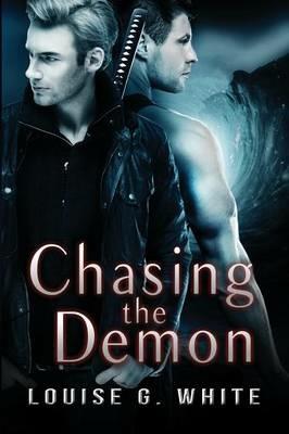 Chasing the Demon - Louise G White - cover