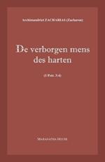 De verborgen mens des harten: (1Petr.3:4)