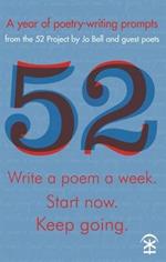 52: Write a Poem a Week. Start Now. Keep Going