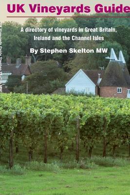 UK Vineyards Guide 2016 - Stephen Skelton Mw - cover