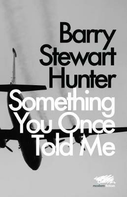 Something You Once Told Me - Barry Stewart Hunter - cover