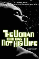 The Woman Who Was Not His Wife