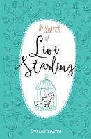 In Search of Livi Starling - Karen Rosario Ingerslev - cover