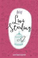 Being Livi Starling - Karen Rosario Ingerslev - cover