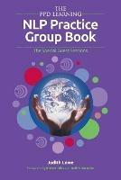 The PPD Learning NLP Practice Group Book: The Special Guest Sessions - Judith Lowe - cover