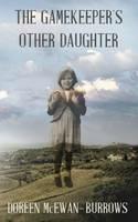 The Gamekeepers Other Daughter