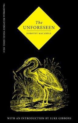 The Unforeseen - Dorothy Macardle - cover