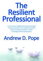 The Resilient Professional