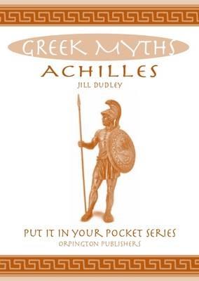 Achilles: Greek Myths - Jill Dudley - cover