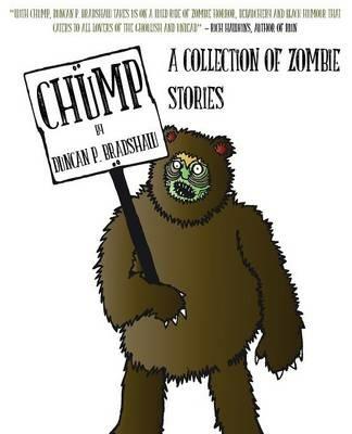 Chump: A Collection of Zombie Stories - Duncan P Bradshaw - cover