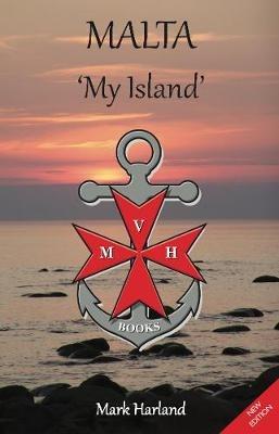 Malta 'My Island' - Mark Harland - cover