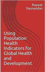 Using Population Health Indicators for Global Health and Development