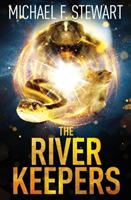 The River Keepers - Michael F. Stewart - cover