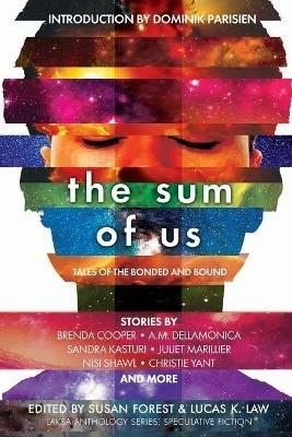 The Sum of Us: Tales of the Bonded and Bound - Juliet Marillier - cover
