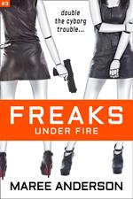 Freaks Under Fire