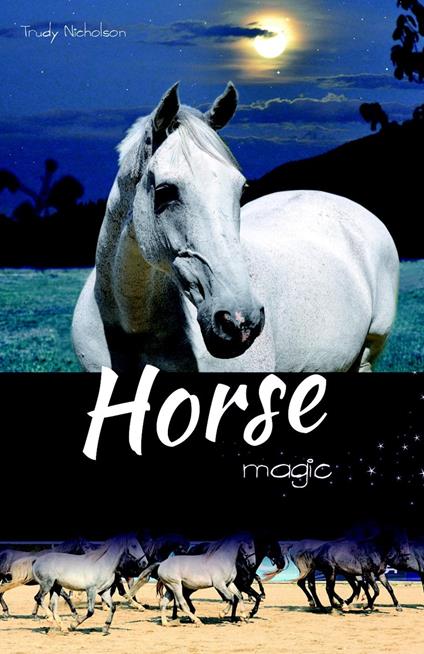 Horse Magic - Trudy Nicholson - ebook