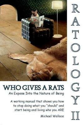 Ratology II Who Gives a Rats - Michael Wallace - cover