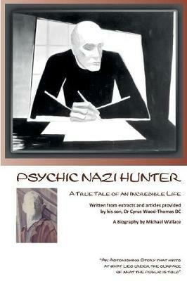 Psychic Nazi Hunter: Death to the Nazi - Michael J Wallace - cover